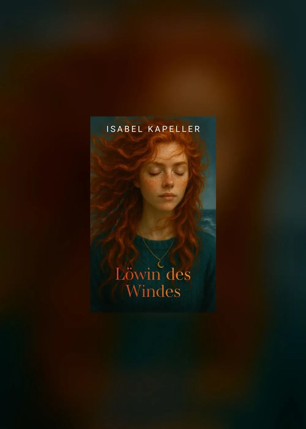 Book cover “Löwin des Windes” by Isabel Kapeller – a reading at the Greenvieh in Mieming, Tyrol